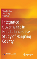 Integrated Governance in Rural China: Case Study of Nanjiang County