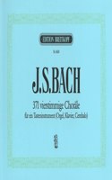 371 FOURPART CHORALES BWV 253438 & OTHER