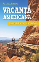 Vacanță americană. 20.000 de km în vestul sălbatic