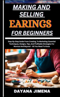Making and Selling Earings for Beginners