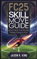 FC25 Skill Move Guide