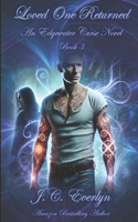 Loved One Returned: (3 Edgewater Curse)