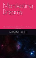 Manifesting Dreams