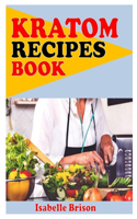 Kratom Recipes Book