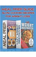 Meal Prep Guide - Slow Cooker Recipes For Weight Loss