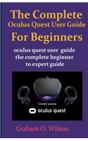 The Complete Oculus Quest User Guide For Beginners