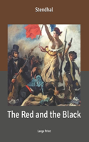 The Red and the Black: Large Print