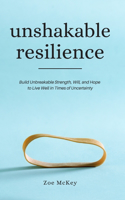 Unshakable Resilience