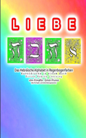 LIEBE Das Hebräische Alphabet in Regenbogenfarben Kunstdrucke in einem Buch Divine Hebrew Learning