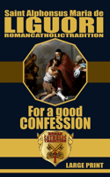 FOR A GOOD CONFESSION (Translated)