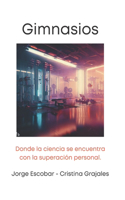 Gimnasios.