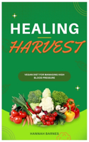 Healing Harvest