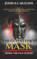 Gladiator's Mask