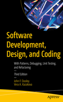 Software Development, Design, and Coding