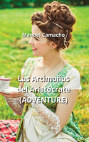 Artimañas del Aristócrata (ADVENTURE)