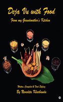 Deja Vu with Food: From my Grandmother's Kitchen