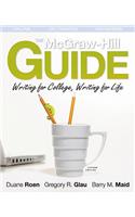 The McGraw-Hill Guide with Handbook (Student Edition Two-Book Package Discount): Writing for College, Writing for Life