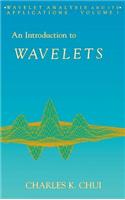 Introduction to Wavelets: Volume 1