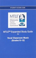 MTLE Expanded Study Guide -- Access Card -- for Vocal Classroom Music (Grades K-12)