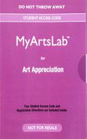 NEW MyLab Arts without Pearson eText for Art Appreciation -- Valuepack Access Card
