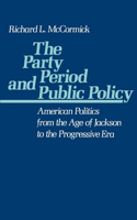 Party Period and Public Policy