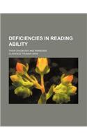 Deficiencies in Reading Ability; Their Diagnosis and Remedies