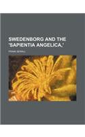 Swedenborg and the 'Sapientia Angelica, '