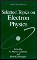 Selected Topics on Electron Physics