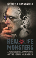 Real-Life Monsters