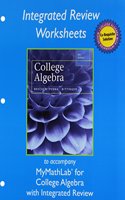 Worksheets for College Algebra with Integrated Review