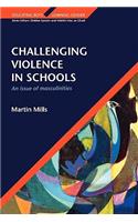 Challenging Violence in Schools