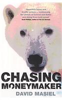 Chasing Moneymaker