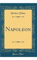 Napoleon (Classic Reprint)