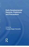 Early Developmental Hazards