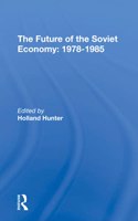 Future of the Soviet Economy: 19781985