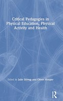 Critical Pedagogies in Physical Education, Physical Activity and Health