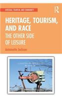 Heritage, Tourism, and Race