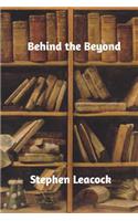 Behind the Beyond