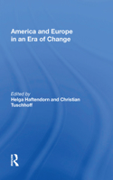 America and Europe in an Era of Change