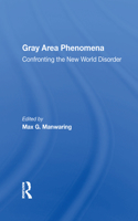 Gray Area Phenomena