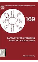 Catalysts for Upgrading Heavy Petroleum Feeds