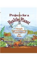 Projects for a Healthy Planet