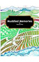 Muddled Memories