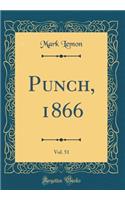 Punch, 1866, Vol. 51 (Classic Reprint)