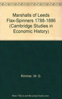 Marshalls of Leeds Flax-Spinners 1788–1886