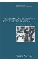 Tradition and Modernity in the Mediterranean