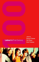 Labour's First Century