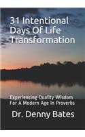 31 Intentional Days Of Life Transformation