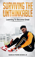 Surviving the Unthinkable