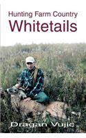 Hunting Farm Country Whitetails